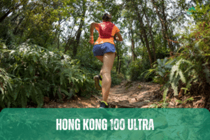 Hong Kong 100 ultramarathon guide